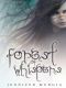 [Forest of Whispers 01] • Forest of Whispers